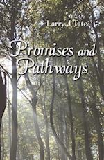 Promises and Pathways - Finding Your Way to God's Promised Gifts