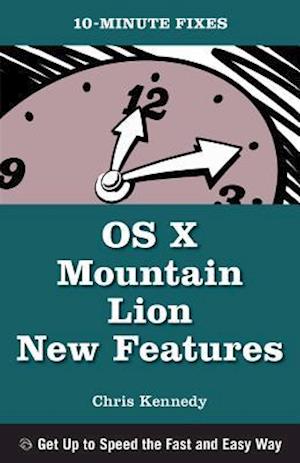 OS X Mountain Lion New Features (10-Minute Fixes)