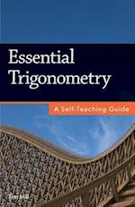 Essential Trigonometry: A Self-Teaching Guide 