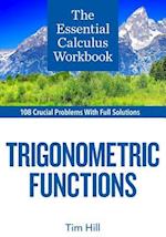 The Essential Calculus Workbook: Trigonometric Functions 