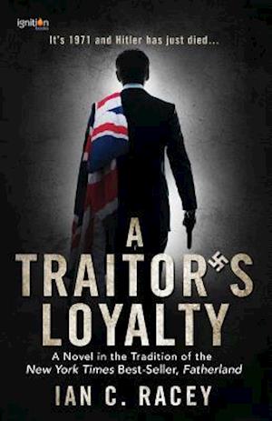 A Traitor's Loyalty