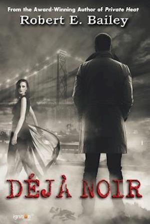 Déjà Noir: A Detroit Mystery