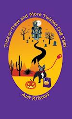 Trick-or-Treat and More Twisted Dog Tales 