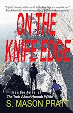 On the Knife Edge