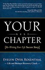 Your Next Chapter: Re-Writing Your Life Success Story 