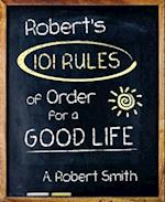 Robert's 101 Rules of Order