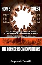 The Locker Room Experience