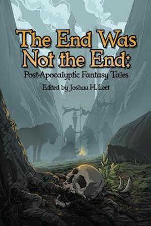 The End Was Not the End