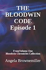 The Bloodwin Code: Episode 1 