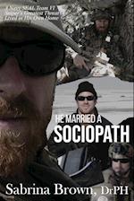 He Married a Sociopath