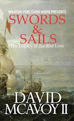 Swords and Sails : The Legacy of the Red Lion