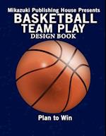 Basketball Team Play Design Book