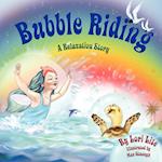 Bubble Riding