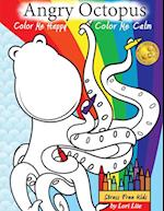 Color Me Calm Angry Octopus Color Me Happy