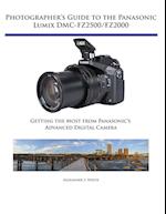 Photographer's Guide to the Panasonic Lumix DMC-FZ2500/FZ2000