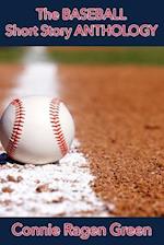 The Baseball Short Story Anthology