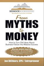 From Myths to Money