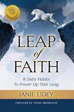 Leap of Faith : 8 Daily Habits To Power Up Your Leap