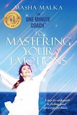 One Minute Coach to Mastering Your Emotions