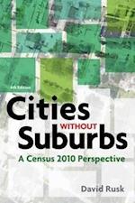 Cities without Suburbs – A Census 2010 Perspective  4th edition