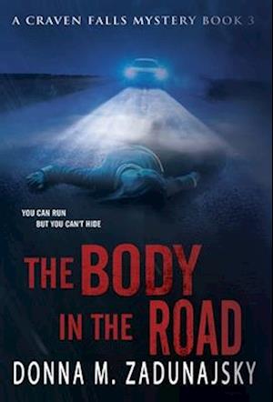 The Body in the Road: The Body