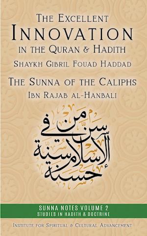 The Excellent Innovation in the Quran and Hadith