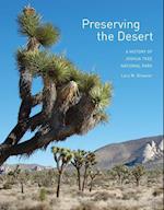 Dilsaver, L:  Preserving the Desert