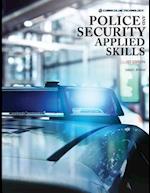 Police and Security Applied Skills