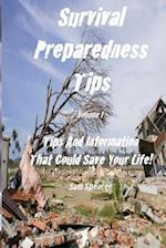 Survival Preparedness Tips, Volume I