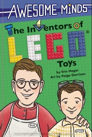 Awesome Minds: the Inventors of Lego Toys