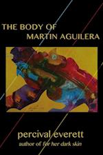 Body of Martin Aguilera
