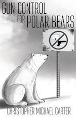 Gun Control for Polar Bears