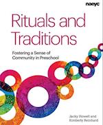 Rituals and Traditions : Fostering a Sense of Community in Preschool 