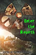 Enter the Rebirth 