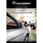 Target Market Series: Auto Dealerships