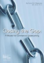 Closing the Gap: A Model for Commercial Underwriting