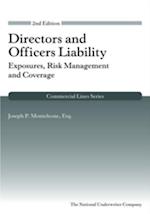 Directors and Officers Liability: Exposures, Risk Management and Coverage, 2nd Edition
