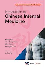 World Century Compendium To Tcm - Volume 4: Introduction To Chinese Internal Medicine