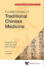 World Century Compendium To Tcm - Volume 1: Fundamentals Of Traditional Chinese Medicine