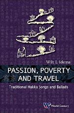 Passion, Poverty And Travel: Traditional Hakka Songs And Ballads