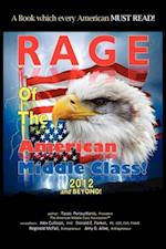 Rage of the American Middle Class, 2012 and Beyond