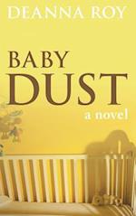 Baby Dust: A Book about Miscarriage 