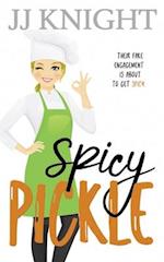 Spicy Pickle: A Fake Engagement Romantic Comedy 