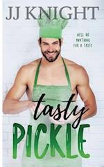 Tasty Pickle: An Opposites Attract Romantic Comedy 