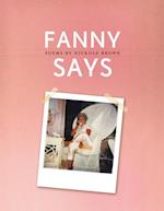 Fanny Says