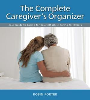 Complete Caregiver's Organizer