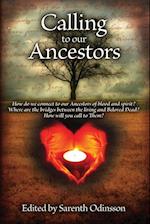 Calling To Our Ancestors