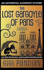 The Lost Gargoyle of Paris: An Accidental Alchemist Mystery Novella 