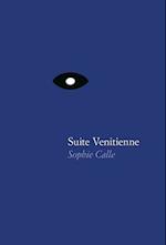 Sophie Calle - Suite Venitienne