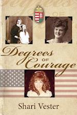 Degrees of Courage